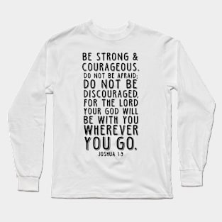 Be strong Long Sleeve T-Shirt